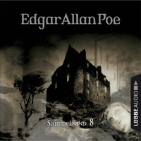 Edgar Allan Poe, Sammelband 8: Folgen 22-24 - Edgar Allan Poe - Hörbuch