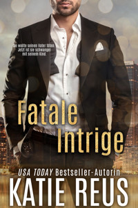 Fatale Intrige (Retribution Reihe, Band 2) - Katie Reus - E-Book