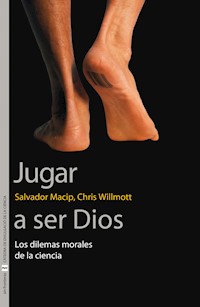 Jugar a ser Dios - Salvador Macip i Maresma - E-Book