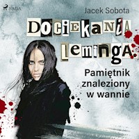 Dociekania leminga. Pamiętnik znaleziony w wannie - Jacek Sobota - Hörbuch