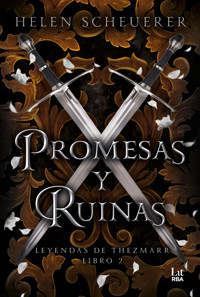 Promesas y ruinas - Helen Scheuerer - E-Book