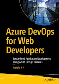 Azure DevOps for Web Developers - Ambily K K - E-Book