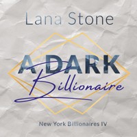 A Dark Billionaire - Lana Stone - Hörbuch