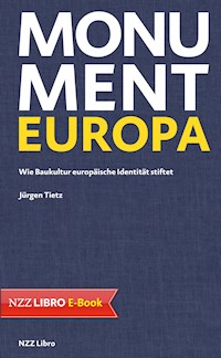 Monument Europa - Jürgen Tietz - E-Book