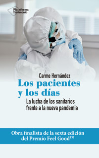Los pacientes y los días - Carme Hernández - E-Book