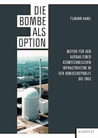 Die Bombe als Option - Tilmann Hanel - E-Book