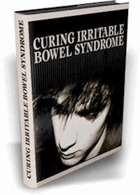 Curing Irritable Bowel Syndrom - Ouvrage Collectif - E-Book