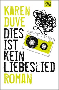 Dies ist kein Liebeslied - Karen Duve - E-Book
