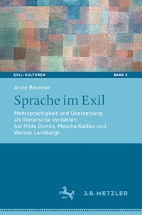 Sprache im Exil - Anne Benteler - E-Book