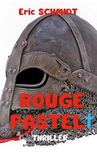 Rouge Pastel - Eric Schmidt - E-Book