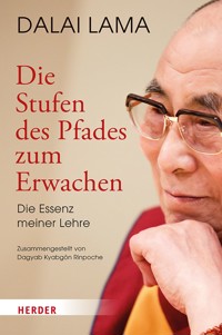 Die Stufen des Pfades zum Erwachen - Dalai Lama - E-Book