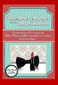 Nuestras charlas a los matrimonios - Hilda Laffitte - E-Book