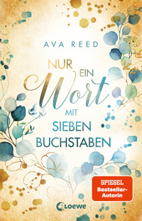 Nur ein Wort mit sieben Buchstaben - Ava Reed - E-Book