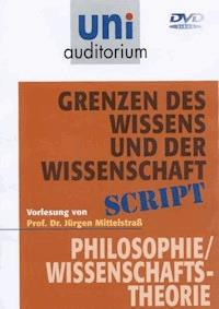Grenzen des Wissens und der Wissenschaft - J Mittelstra - E-Book