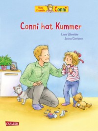 Conni-Bilderbücher: Conni hat Kummer - Liane Schneider - E-Book