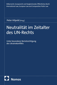 Neutralität im Zeitalter des UN-Rechts -  - E-Book