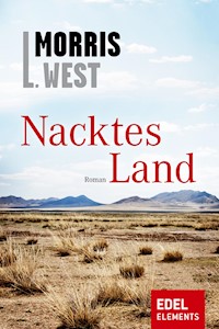Nacktes Land - Morris L. West - E-Book