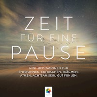 Zeit für eine Pause * Mini-Meditationen zum Entspannen, Erfrischen, Träumen, Atmen, Achtsam sein, gut Fühlen - Minddrops - Hörbuch