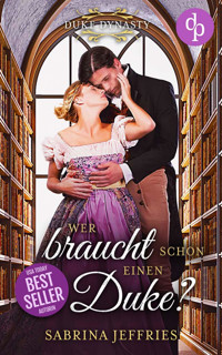 Wer braucht schon einen Duke? - Sabrina Jeffries - E-Book