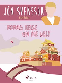 Nonnis Reise um die Welt - Jón Svensson - E-Book