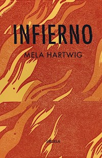 Infierno - Mela Hartwing - E-Book