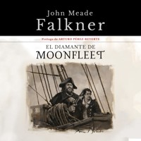 El diamante de Moonfleet - Arturo Pérez-Reverte - Hörbuch