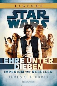 Star Wars™ Imperium und Rebellen - James S.A. Corey - E-Book