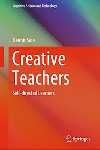 Creative Teachers - Dennis Sale - E-Book
