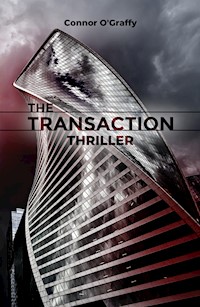 The Transaction - Connor O'Graffy - E-Book