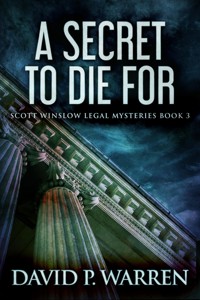 A Secret to Die For - David P. Warren - E-Book