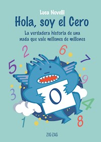 Hola, soy el cero - Luca Novelli - E-Book