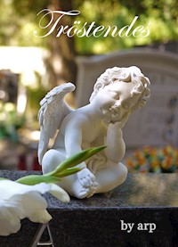 Tröstendes - Angeline Bauer - E-Book