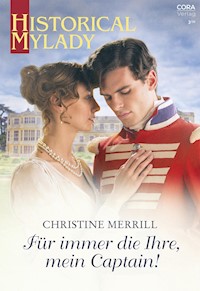 Für immer die Ihre, mein Captain! - Christine Merrill - E-Book