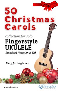 50 Easy Christmas Carols for solo Ukulele - Various Authors - E-Book