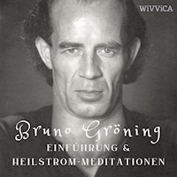 Bruno Gröning - Wivvica - Hörbuch