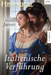 Italienische Verführung - Miranda Jarrett - E-Book