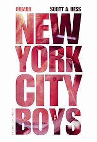 New York City Boys - Scott Alexander Hess - E-Book