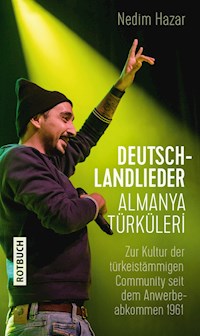 Deutschlandlieder. Almanya Türküleri - Nedim Hazar - E-Book