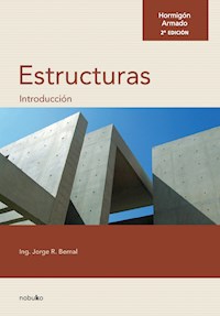Estructuras. Hormigón armado - BERNAL JORGE - E-Book