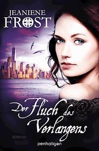 Der Fluch des Verlangens - Jeaniene Frost - E-Book