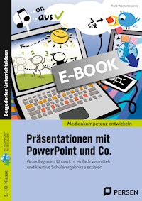 Präsentationen mit PowerPoint und Co. - Frank Wachenbrunner - E-Book