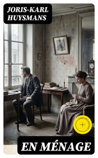 En ménage - Joris Karl Huysmans - E-Book