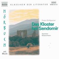 Das Kloster bei Sendomir - Franz Grillparzer - Hörbuch