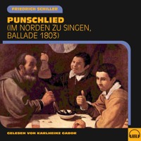 Punschlied - Friedrich Schiller - Hörbuch
