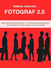 Fotograf 2.0  - Stefano Calicchio - E-Book