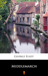 Middlemarch - George Eliot - E-Book