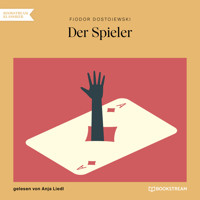 Der Spieler (Ungekürzt) - Fjodor Dostojewski - Hörbuch