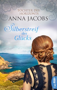 Silberstreif des Glücks - Anna Jacobs - E-Book