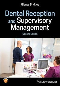 Dental Reception and Supervisory Management - Glenys Bridges - E-Book