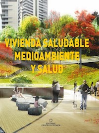 Vivienda saludable, medioambiente y salud - Carlos Barceló Pérez - E-Book